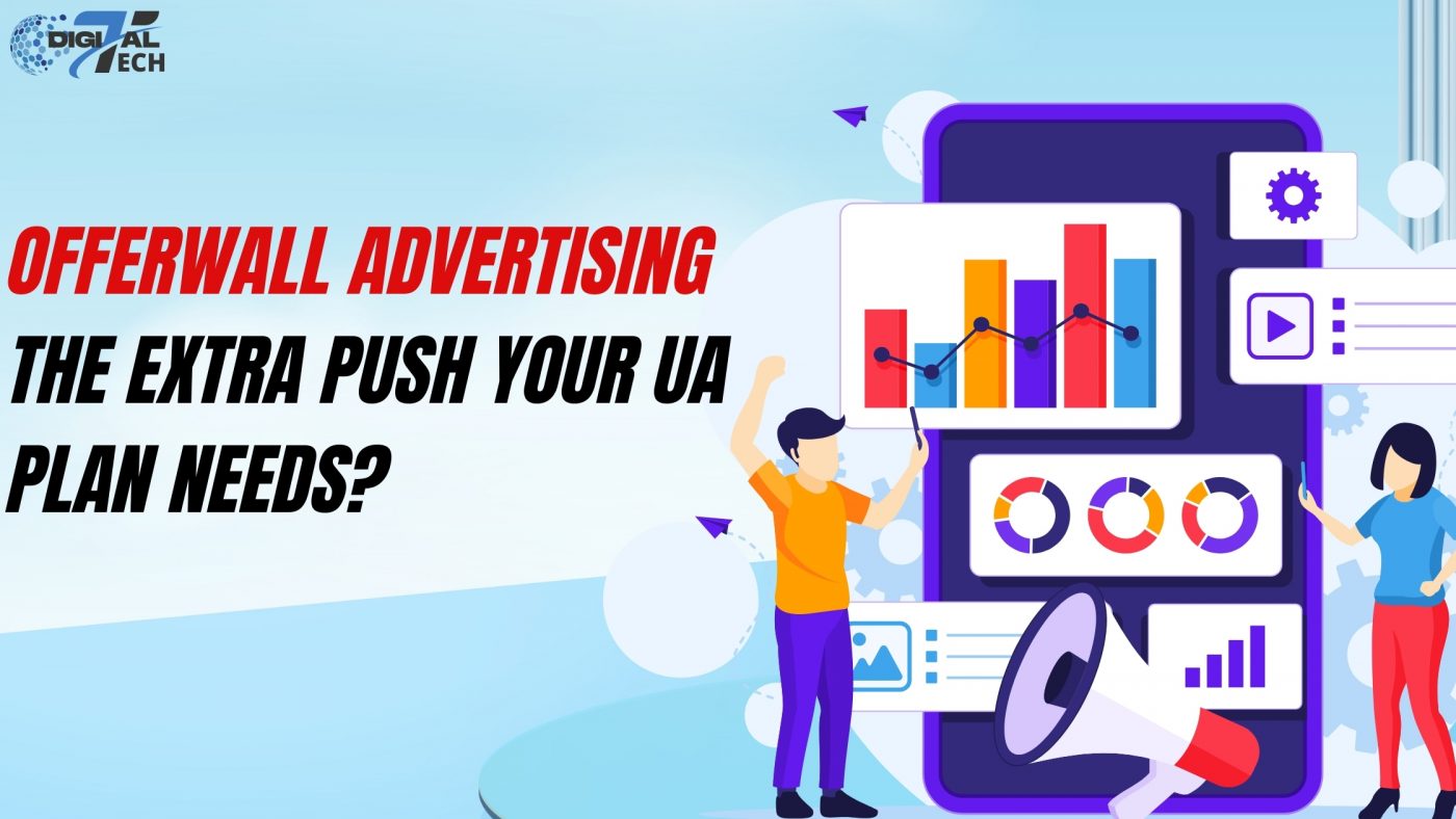 Offerwall Advertising The Extra Push Your UA Plan Needs